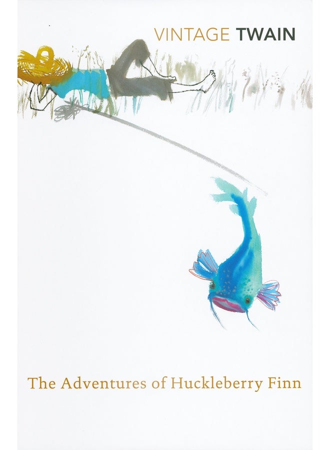 The Adventures of Huckleberry Finn (Vintage Classics)